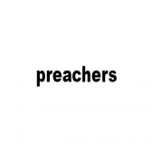 Preachers